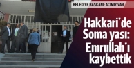 Hakkari'de Soma yası: Emrullah'ı kaybettik