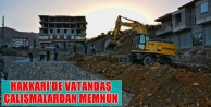 Hakkari’de vatandaş çalışmalardan memnun