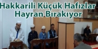 Hakkarili Küçük Hafızlar Hayran Bırakıyor
