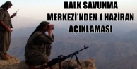 Halk Savunma Merkezi'nden 1 Haziran Açıklaması