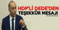 HDP'li Dede'den Teşekkür Mesajı