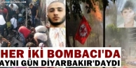 Her iki bombacı da aynı gün Diyarbakır'daydı