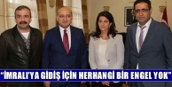 'Heyetin İmralı'ya gidişi önünde engel yok'