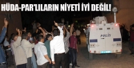 Hüda-Par'lıların niyeti iyi değil!