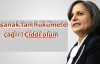 Hükümete çağrı: Ciddi olun