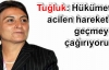 Hükümeti acilen harekete geçmeye çağırıyoruz