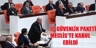 İç Güvenlik Paketi Meclis'te kabul edildi