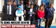 İl Genel Meclisi Faaliyet Raporunu Açıkladı