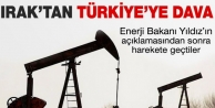 Irak'tan Türkiye'ye petrol davası