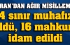 İran'dan saldırıya misilleme: 16 idam