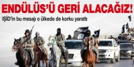 IŞİD: Endülüs'ü geri alacağız