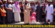 IŞİD'den oruç tutmayanlara kırbaç
