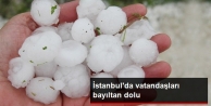 İstanbul'a Yağan Dolu Hayatı Felç Etti