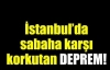 İstanbul'da 3,8 büyüklüğünde deprem
