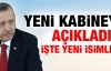 İşte yeni kabinedeki isimler