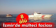 İzmir'de mülteci faciası: 6'sı çocuk 8 ölü