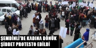 Kadına Dönük Şiddet Protesto Edildi