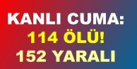 Kanlı Cuma:114 ölü!
