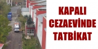 Kapalı Cezaevinde Tatbikat