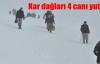 Kar 4 canı yuttu