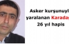 Karadağ'a 26 yıl hapis