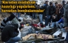 Karadan müdahale hazırlığı yapılırken, havadan...