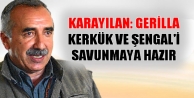 Karayılan: Gerilla Kerkük Ve Şengal’i Savunmaya...