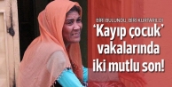 'Kayıp çocuk'ta iki mutlu son
