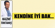 Kendine iyi bak…