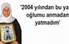 'Keşke barış biraz erken gelseydi…'