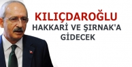 Kılıçdaroğlu Hakkari ve Şırnak'a gidecek