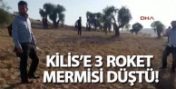 Kilis’e 3 roket mermisi düştü!