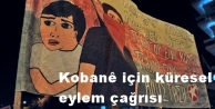 Kobanê için küresel eylem çağrısı
