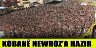 Kobanê Newroz’a hazır