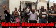 'Kobani düşmeyecek'