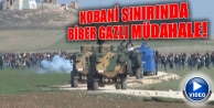 Kobani sınırında biber gazlı müdahale!
