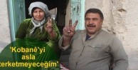 'Kobanê'yi asla terketmeyeceğim'