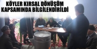 Köyler Kırsal Dönüşüm Kapsamında Bilgilendirildi