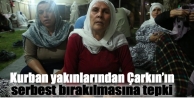 Kurban yakınlarından Çarkın’ın serbest bırakılmasına...
