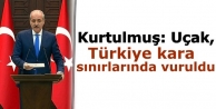 Kurtulmuş: Uçak, Türkiye kara sınırlarında vuruldu