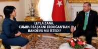 Leyla Zana, Cumhurbaşkanı Erdoğan'dan randevu mu...
