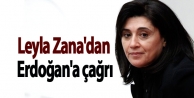 Leyla Zana'dan Erdoğan'a çağrı