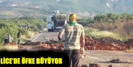 Lice'de öfke büyüyor