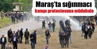 Maraş’ta sığınmacı kampı protestosuna müdahale