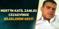 Mert'in Katil Zanlısı İntihar Girişiminde Bulundu...