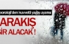 Meteoroloji'den yağış uyarısı!