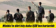 Minbic’te dört köy daha IŞİD’ten kurtarıldı