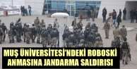 Muş Üniversitesi’ndeki Roboski anmasına jandarma...