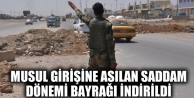 Musul girişine asılan Saddam dönemi bayrağı indirildi
