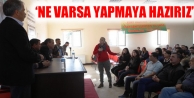 ‘Ne varsa yapmaya hazırız’